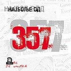 357 (SRB) : Najbolje Od 357